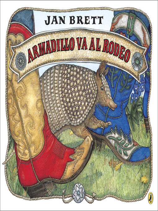 Title details for Armadillo va al rodeo by Jan Brett - Available